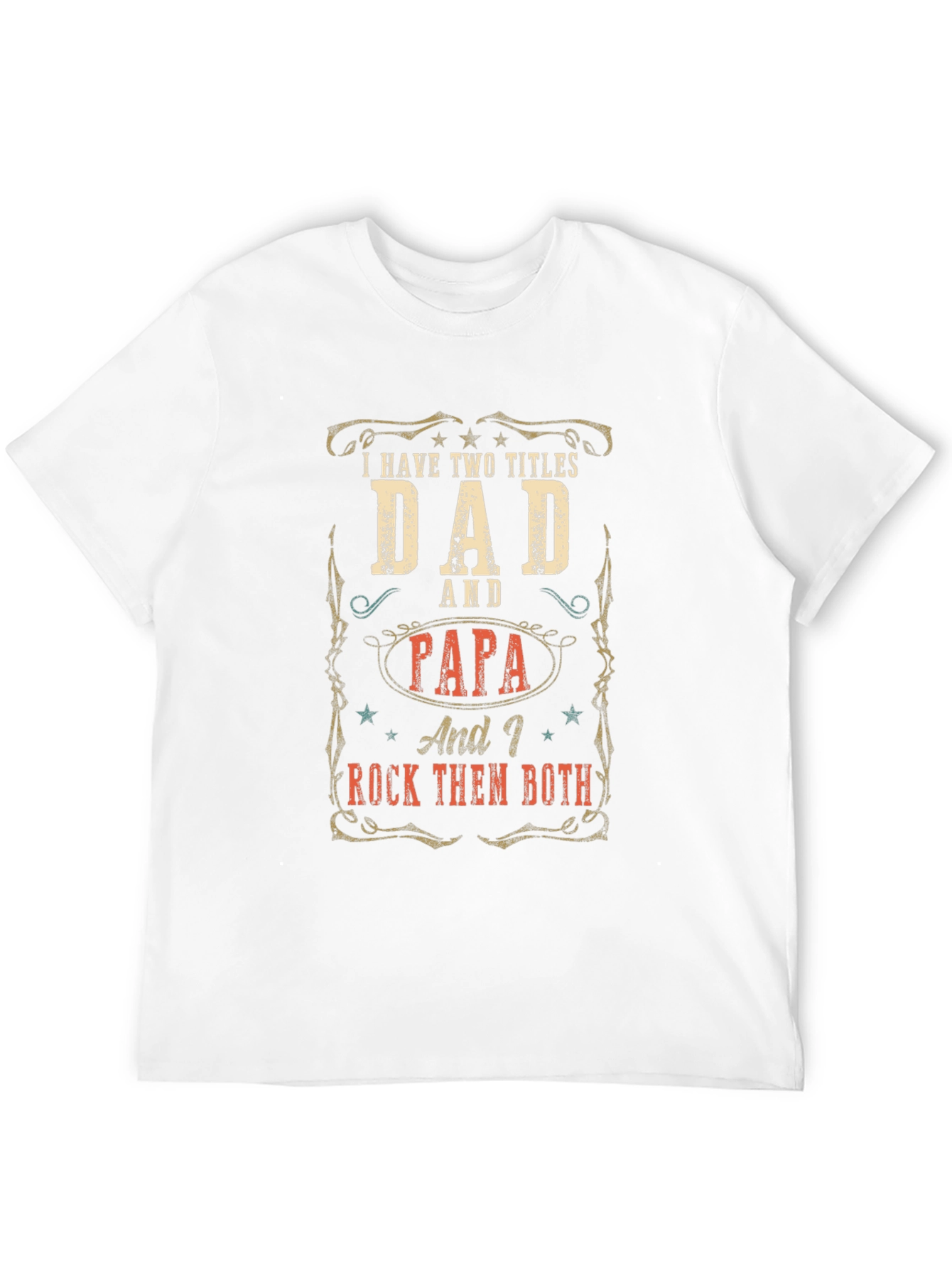Dad and Papa T-Shirt - I Rock Them Both