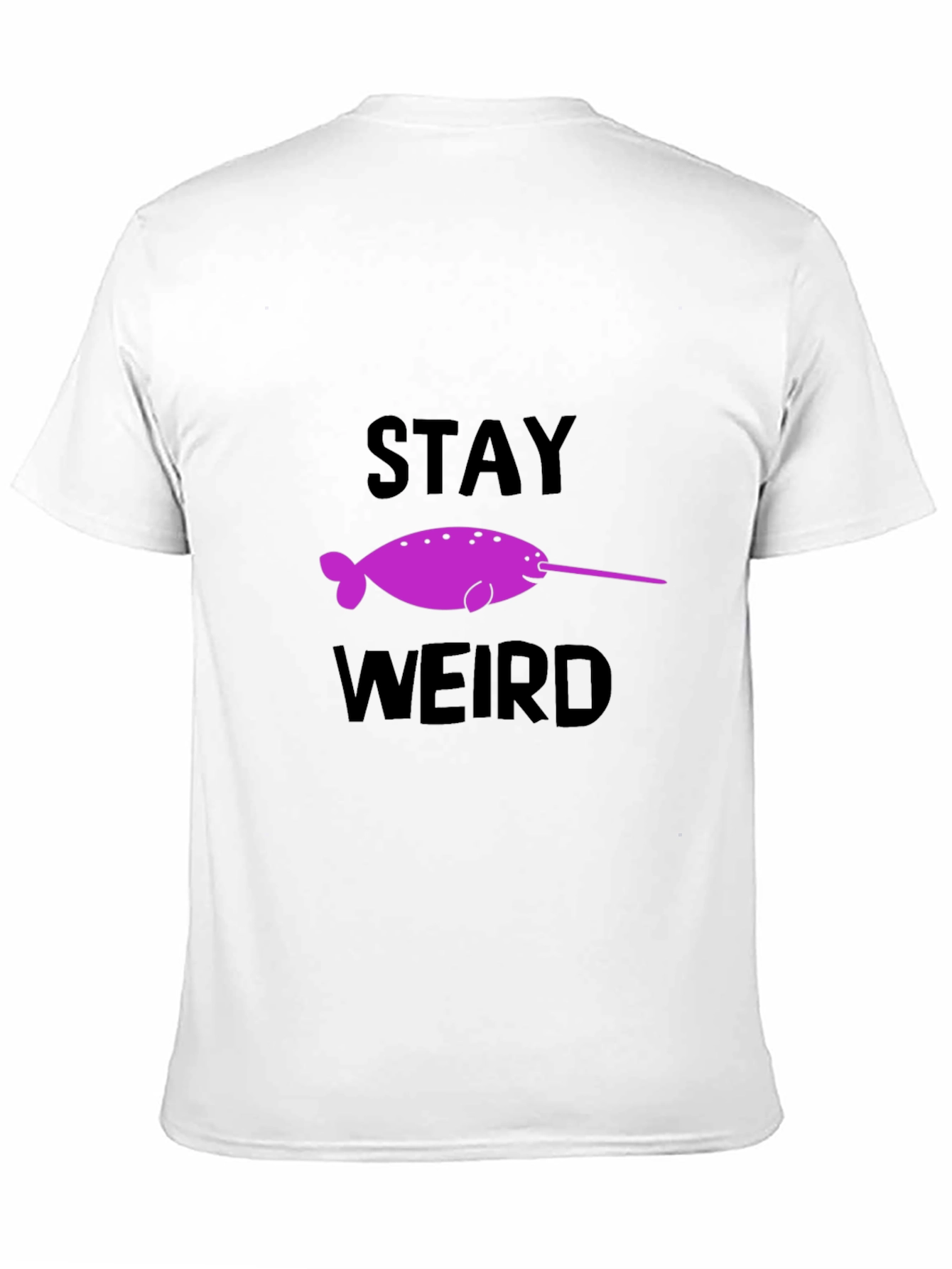 Stay Weird Narwhal Graphic T-Shirt