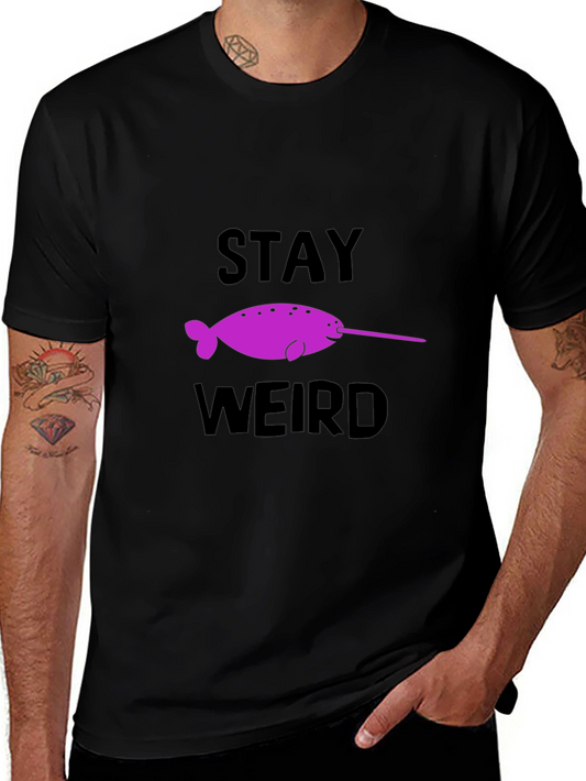 Stay Weird Narwhal Graphic T-Shirt