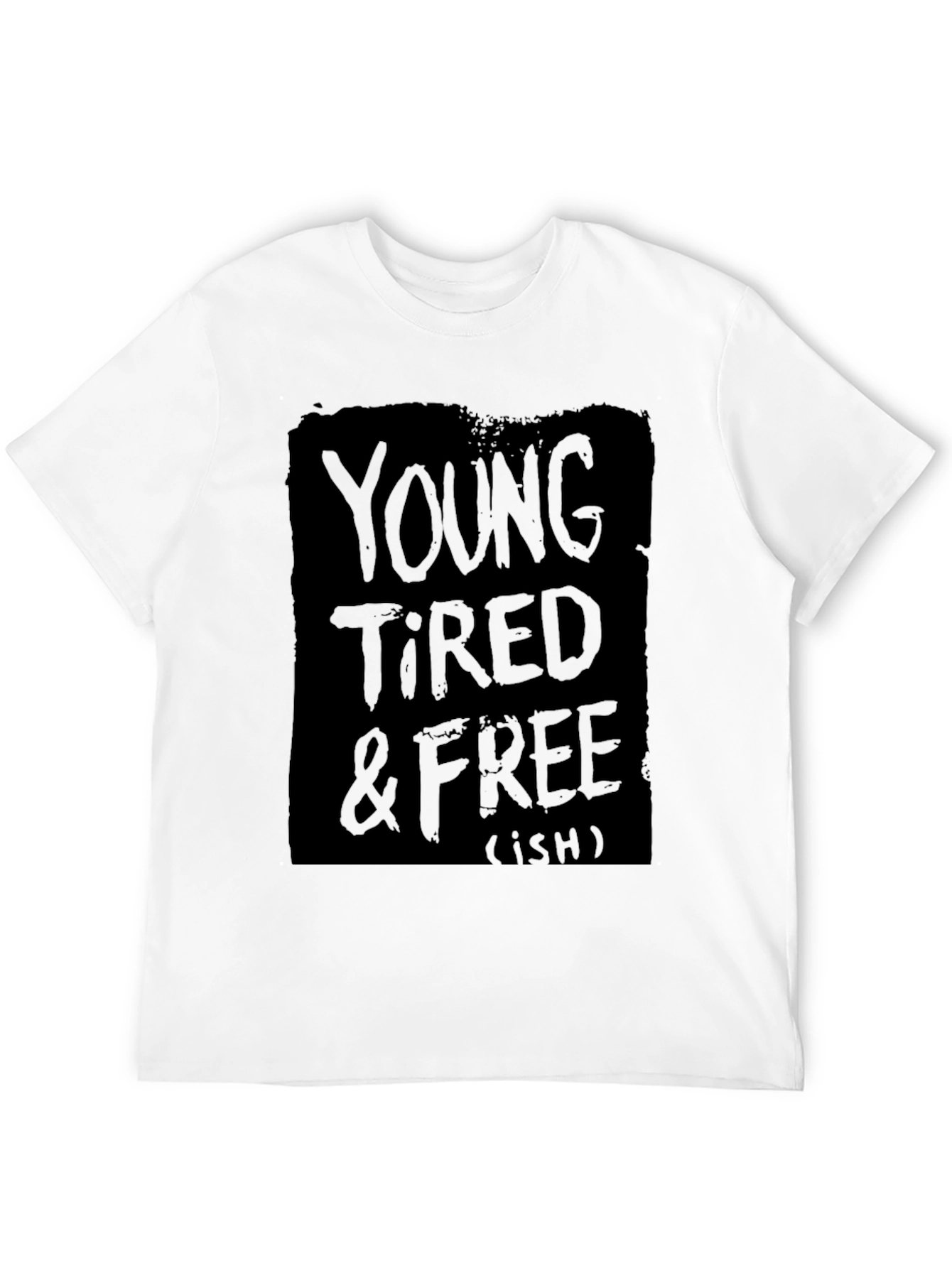 Young Tired & Free (ish) Graphic Tee