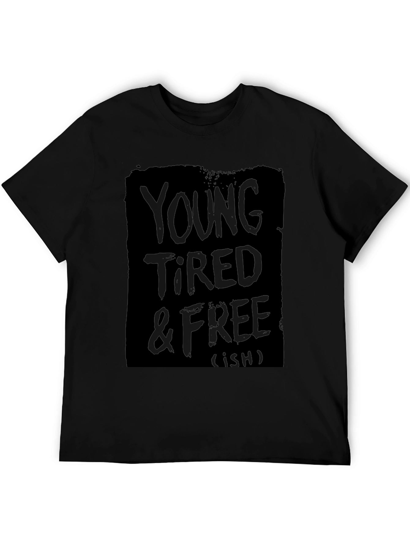 Young Tired & Free (ish) Graphic Tee