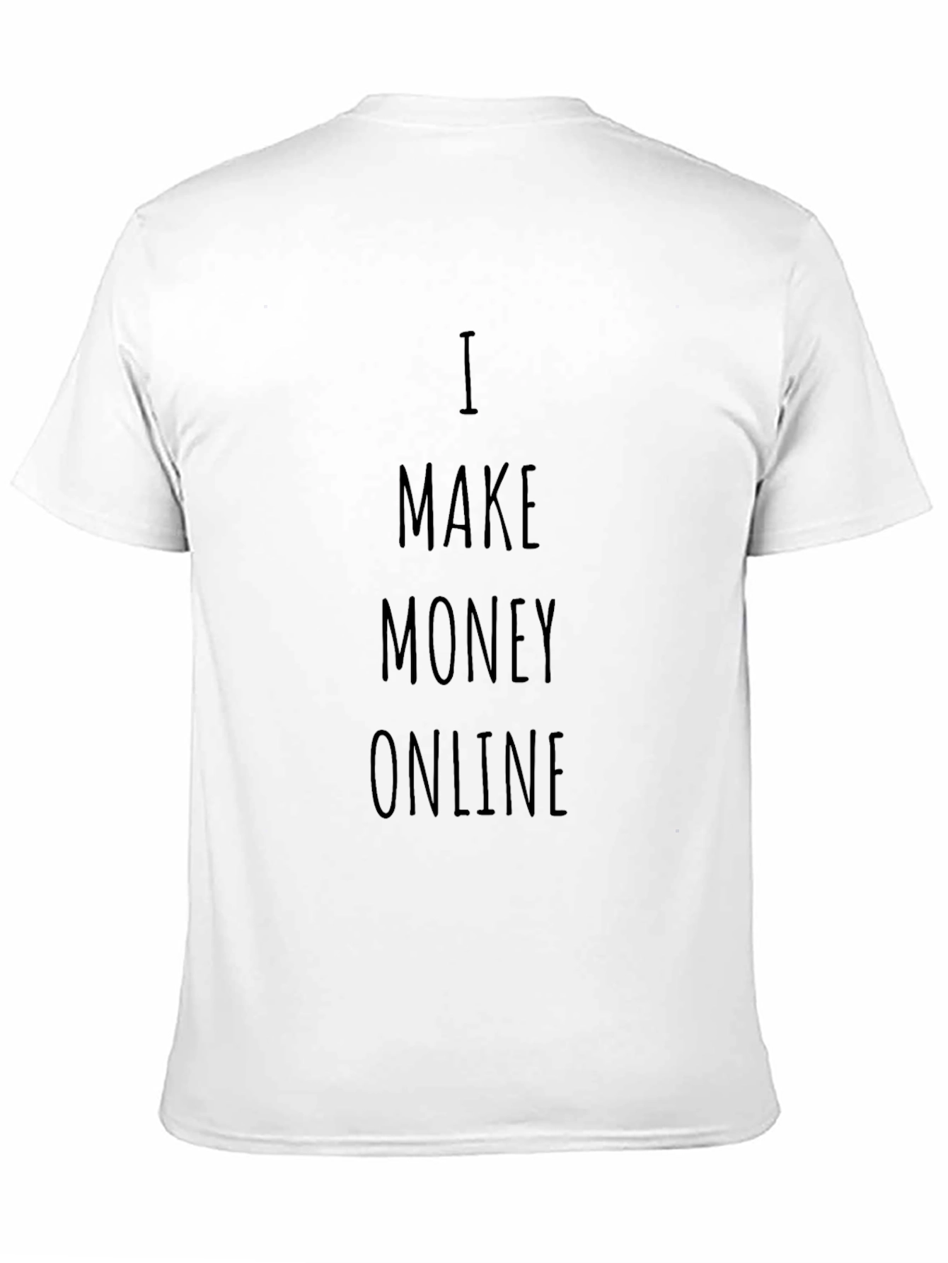 I Make Money Online Black T-Shirt