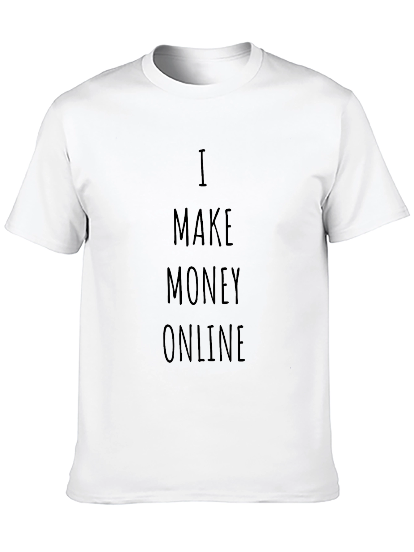 I Make Money Online Black T-Shirt