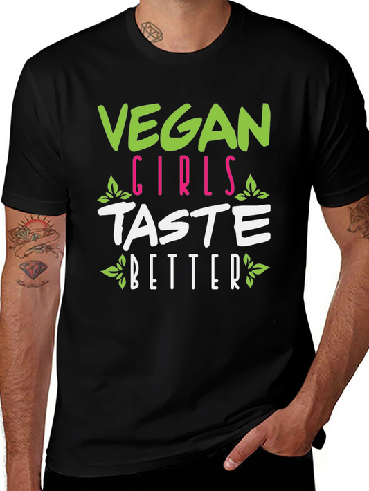 Vegan Girls Taste Better Graphic Tee