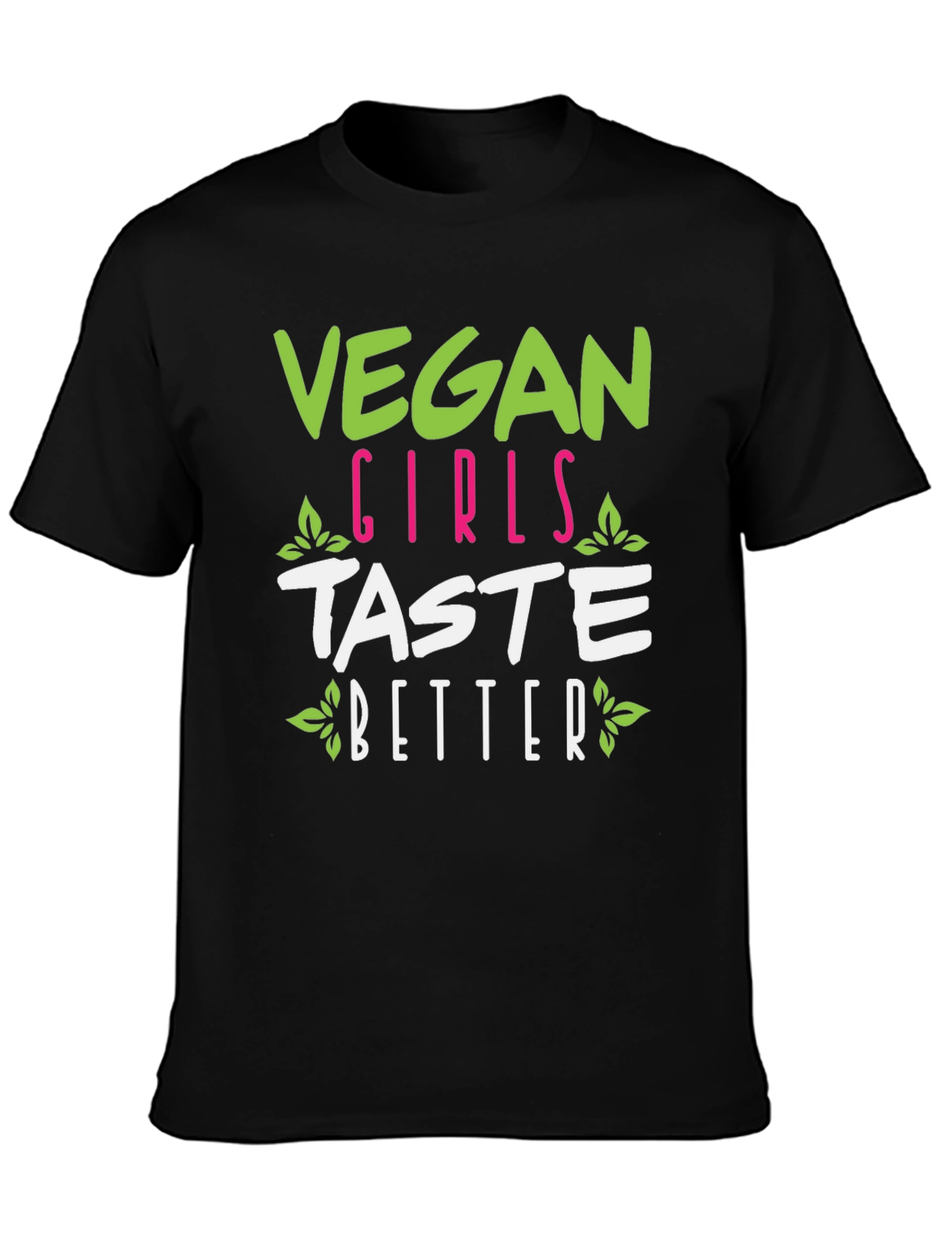 Vegan Girls Taste Better Graphic Tee