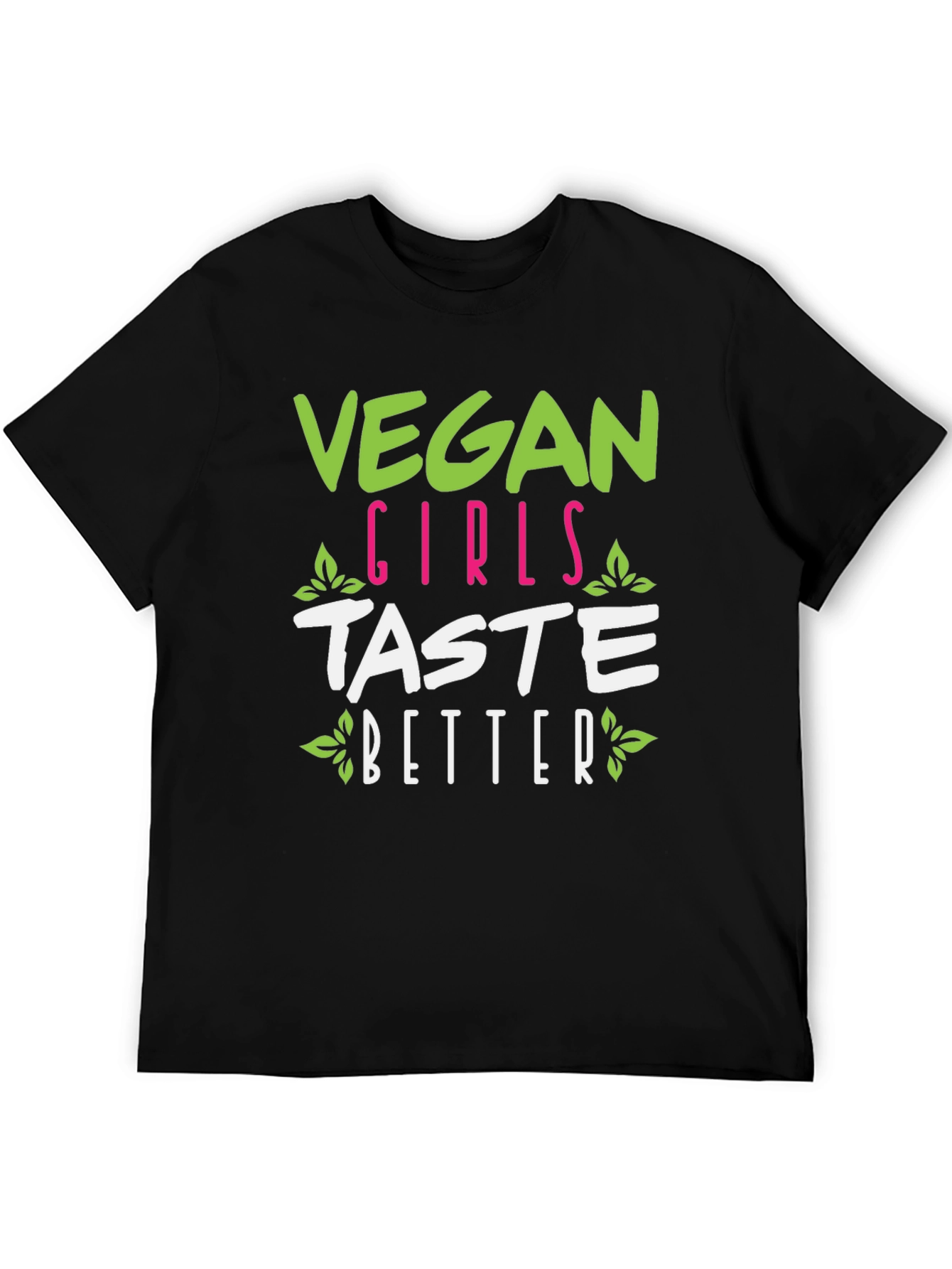Vegan Girls Taste Better Graphic Tee