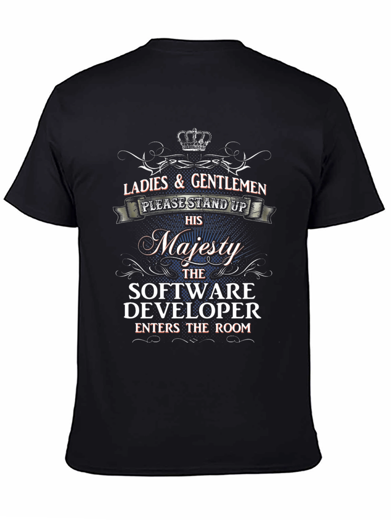 His Majesty Software Developer T-Shirt