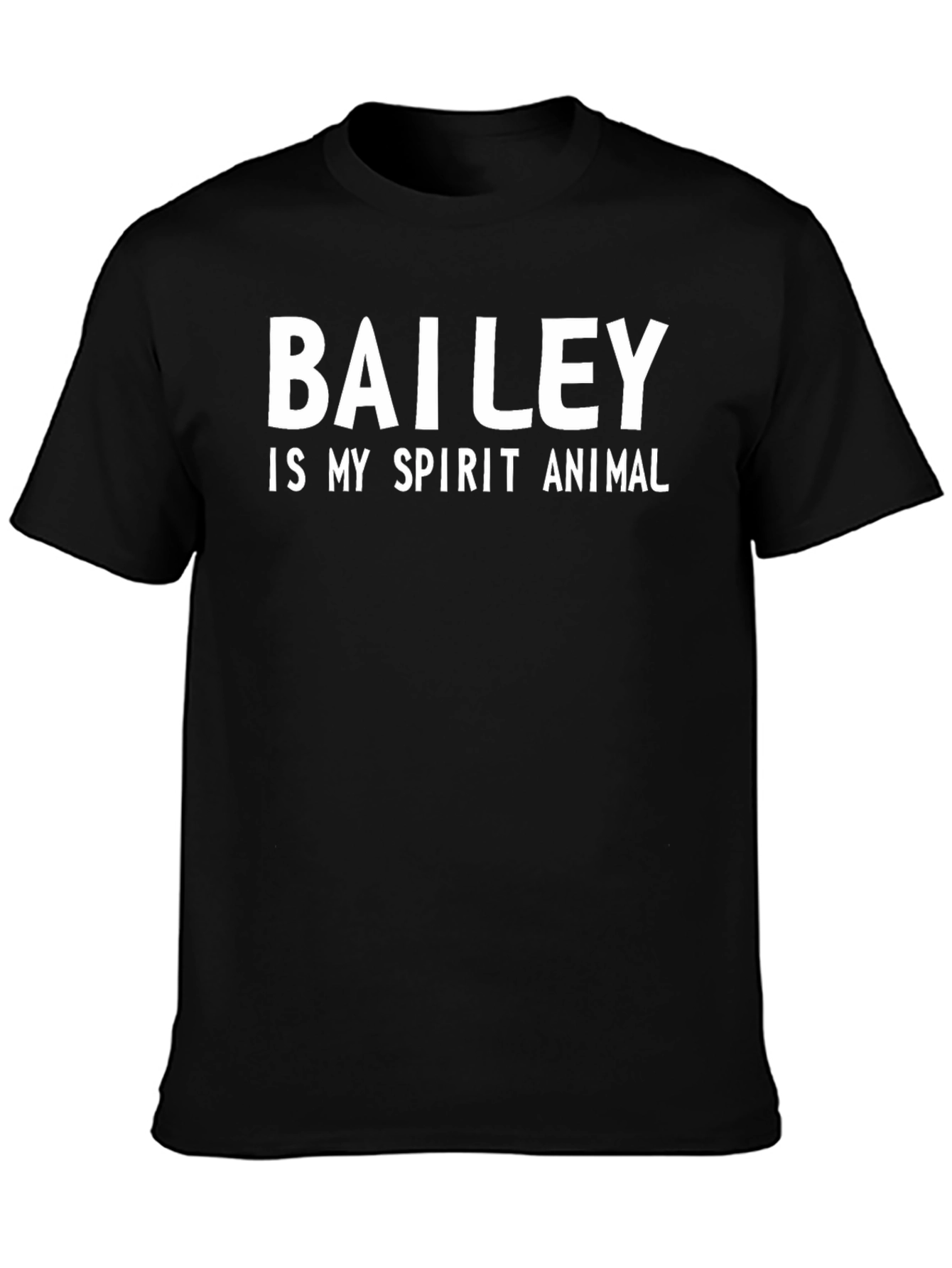 Bailey is My Spirit Animal Black T-Shirt