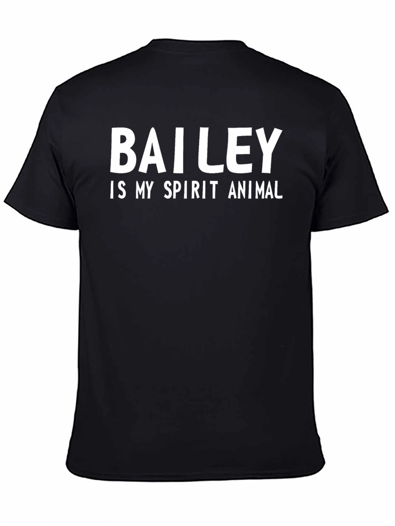 Bailey is My Spirit Animal Black T-Shirt