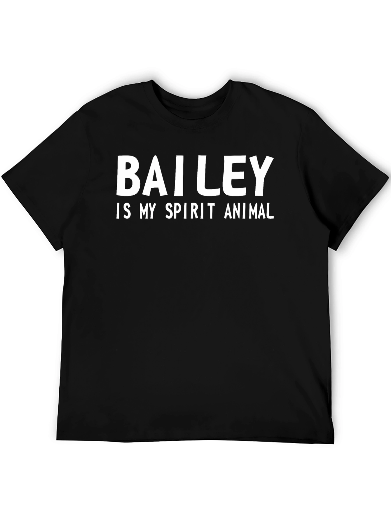 Bailey is My Spirit Animal Black T-Shirt