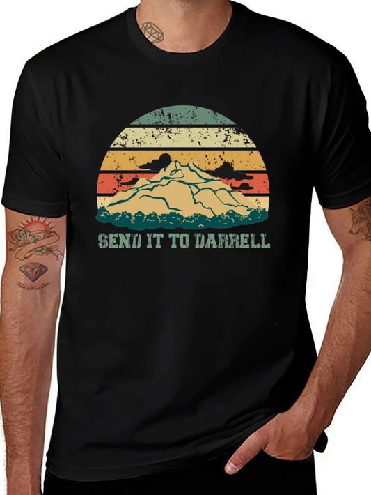 Send It To Darrell Mountain T-Shirt
