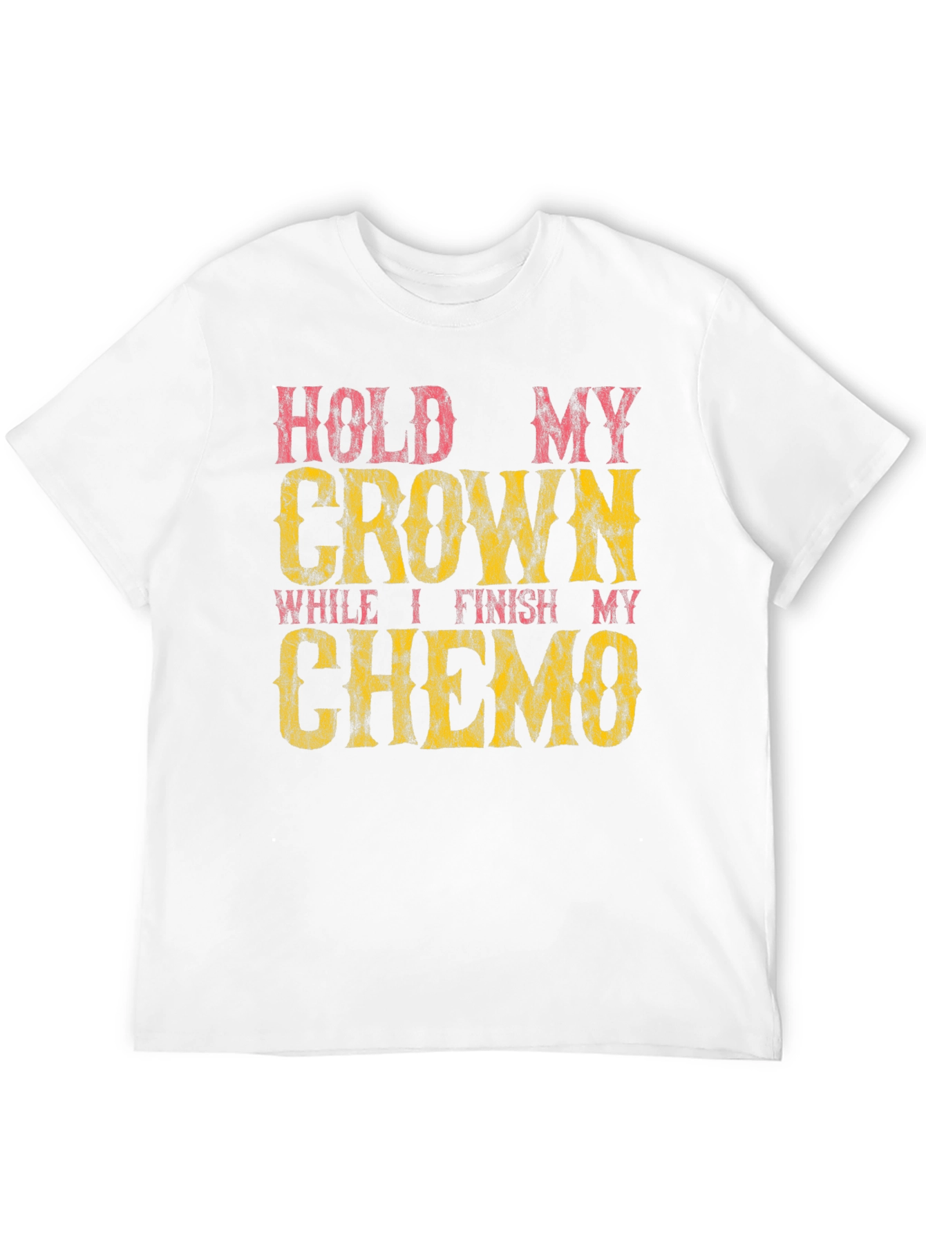 Hold My Crown Chemo Awareness T-Shirt