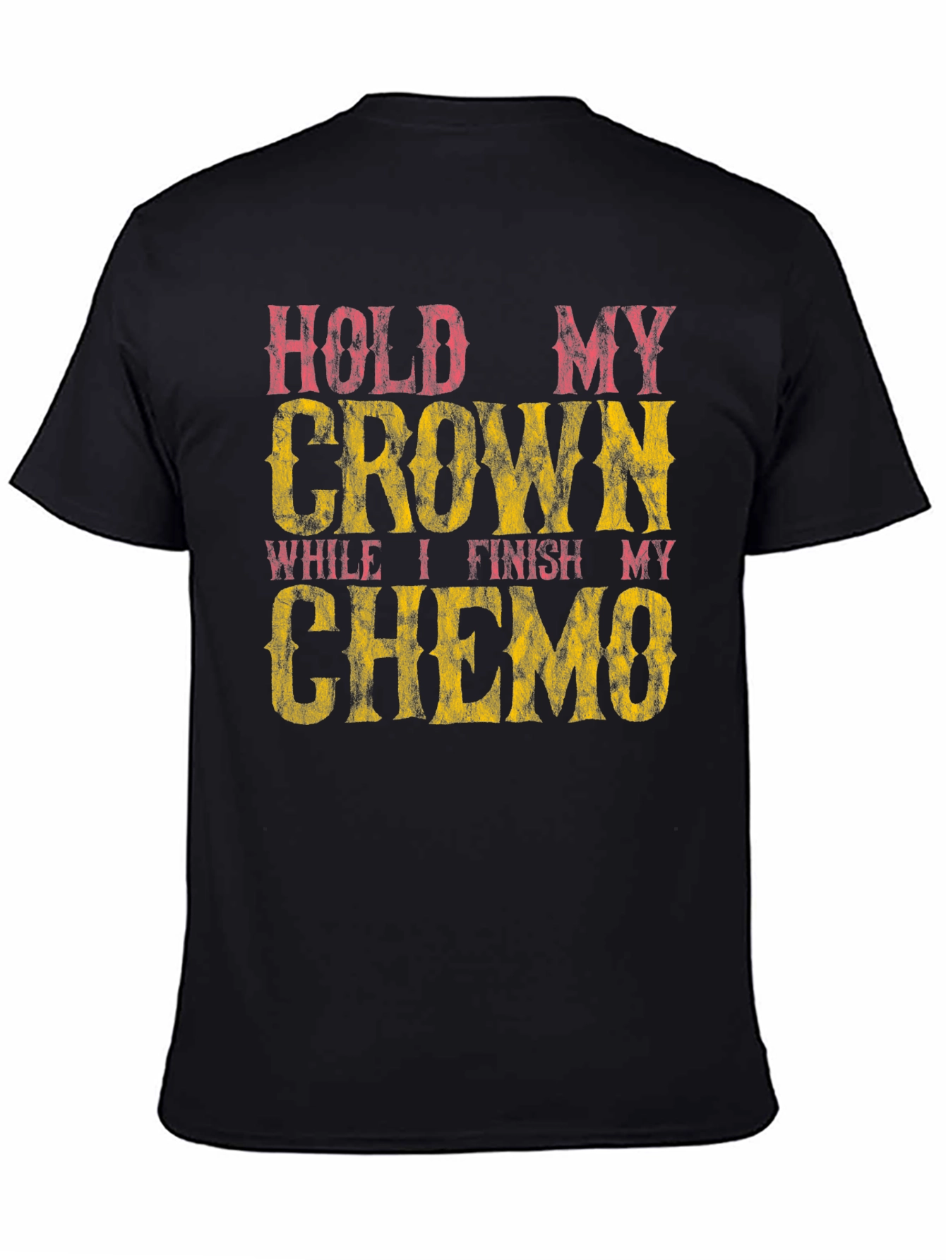 Hold My Crown Chemo Awareness T-Shirt