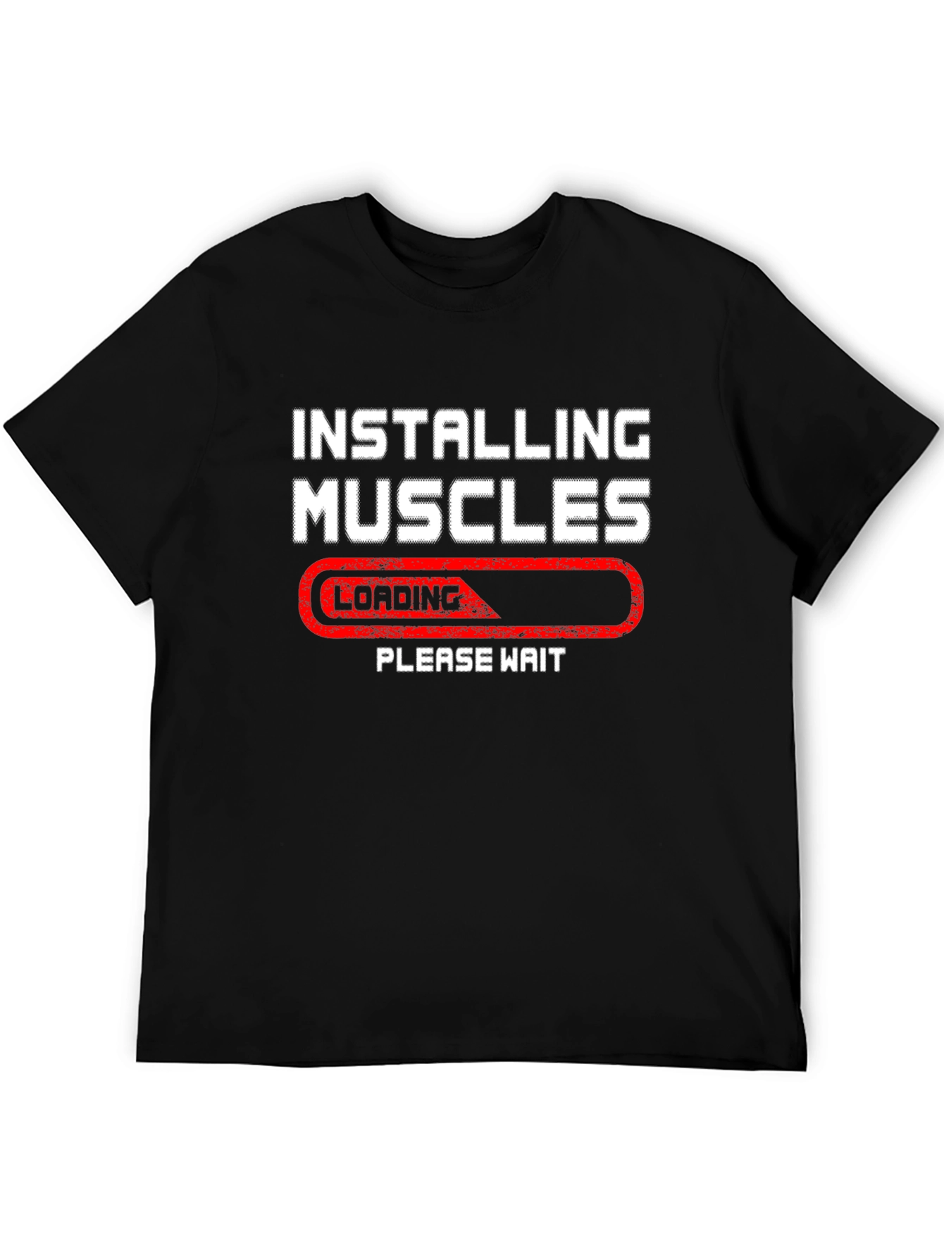 Installing Muscles Loading Please Wait T-Shirt