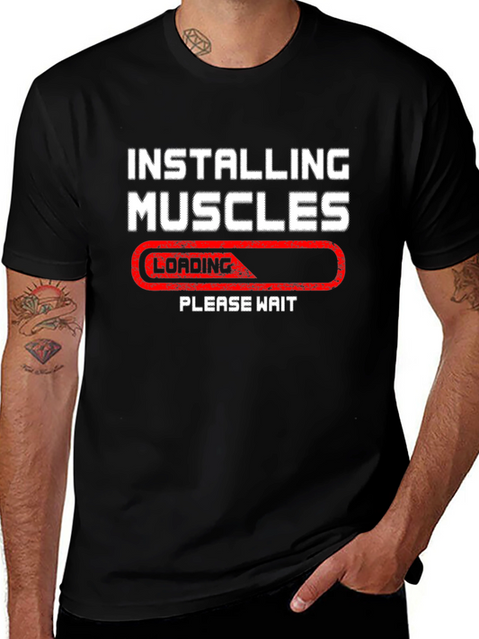 Installing Muscles Loading Please Wait T-Shirt