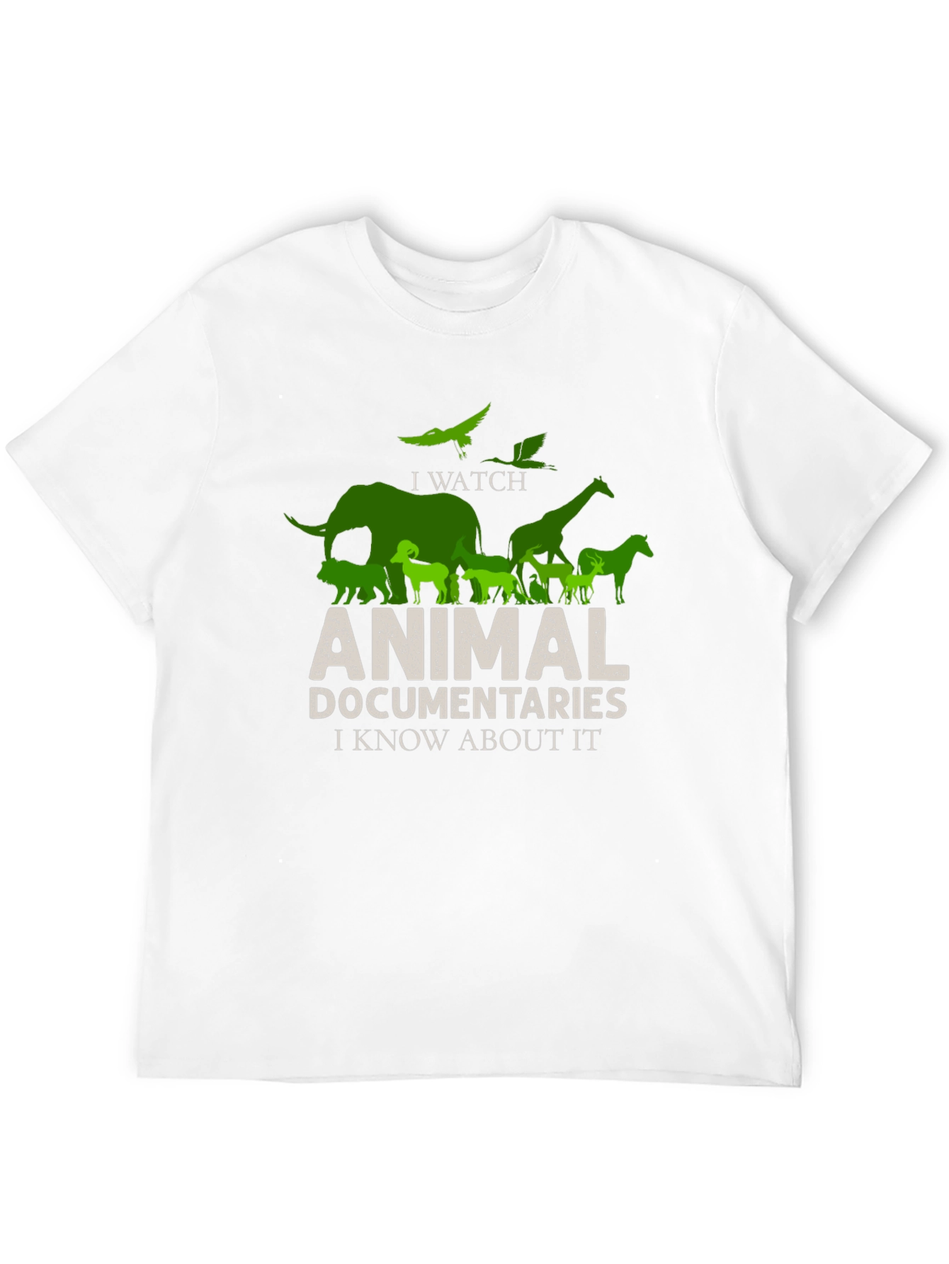 Animal Documentaries T-Shirt: I Know About It!