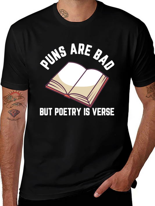 Puns Are Bad Poetry T-Shirt