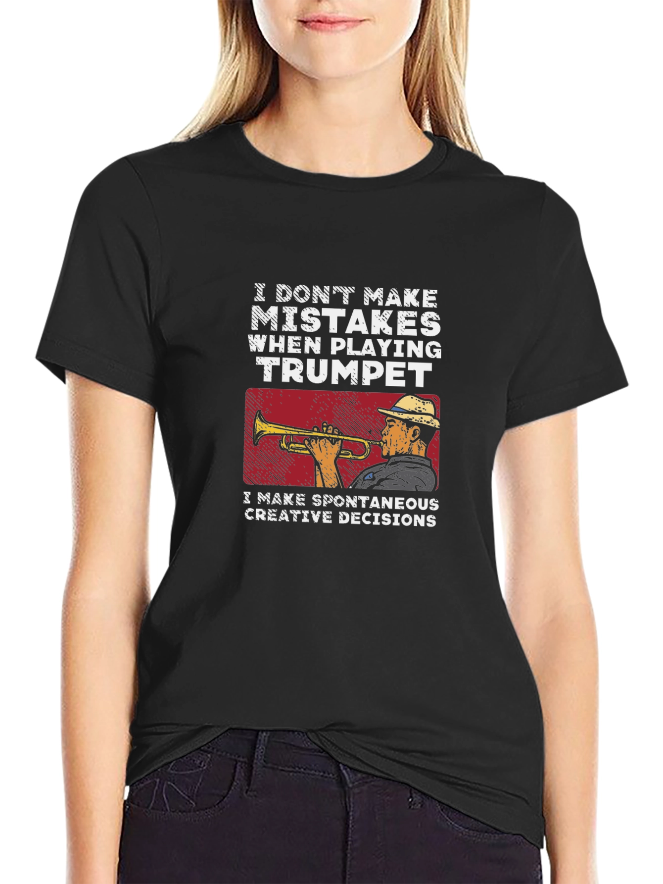 Trumpet Player T-Shirt - Spontaneous Creative Decisions