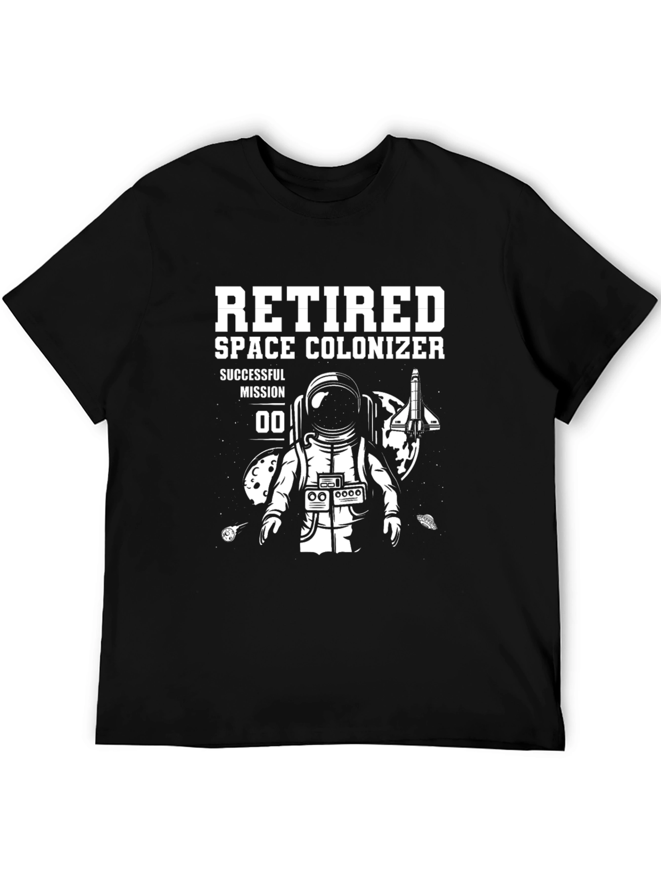Retired Space Colonizer T-Shirt