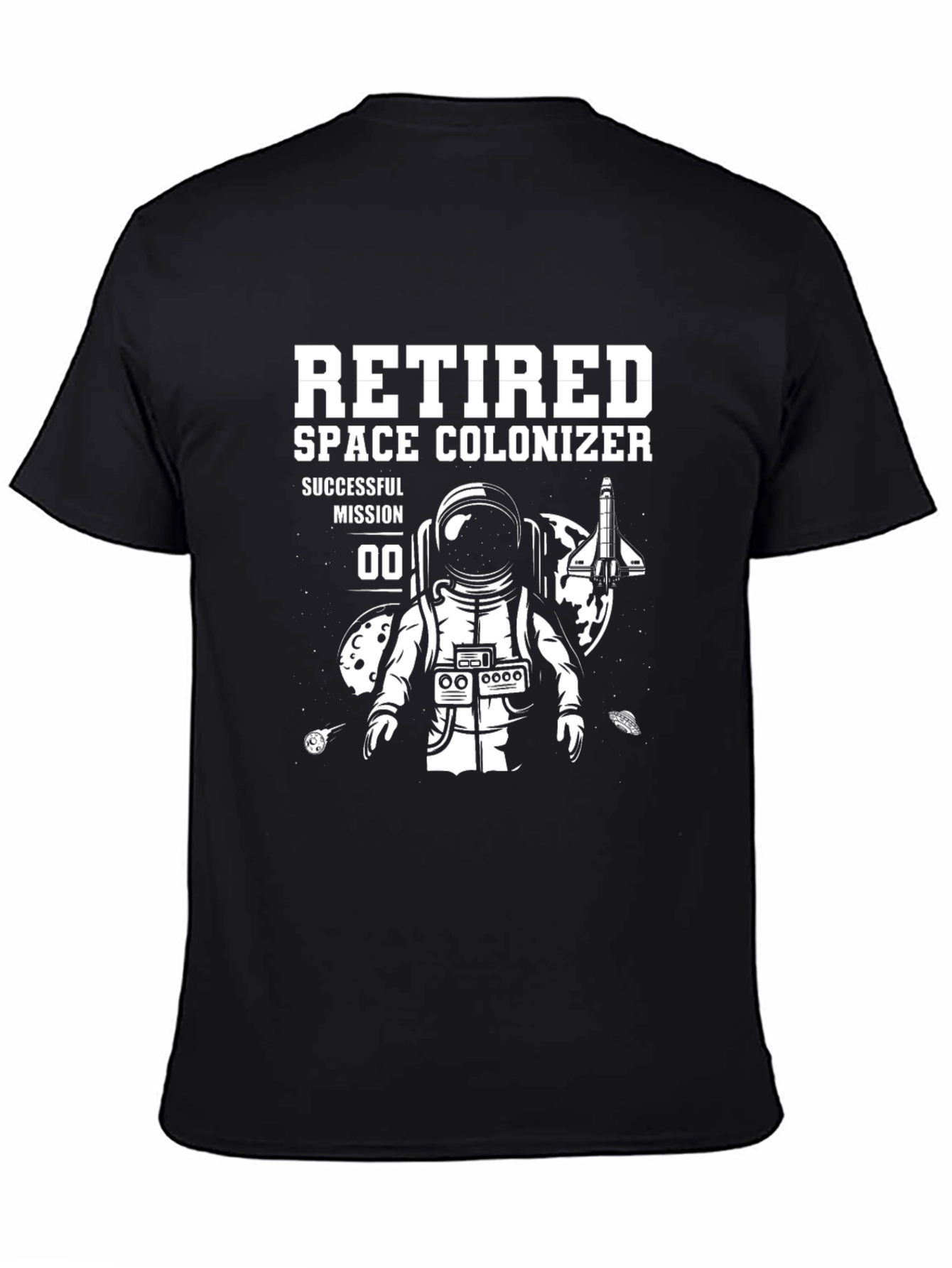 Retired Space Colonizer T-Shirt