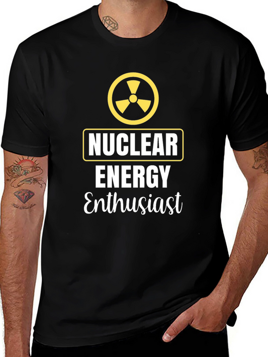 Nuclear Energy Enthusiast Graphic T-Shirt