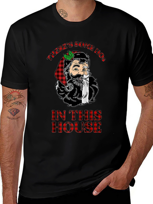 Theres Some Hos In This House Funny Christmas Santa T-Shirt