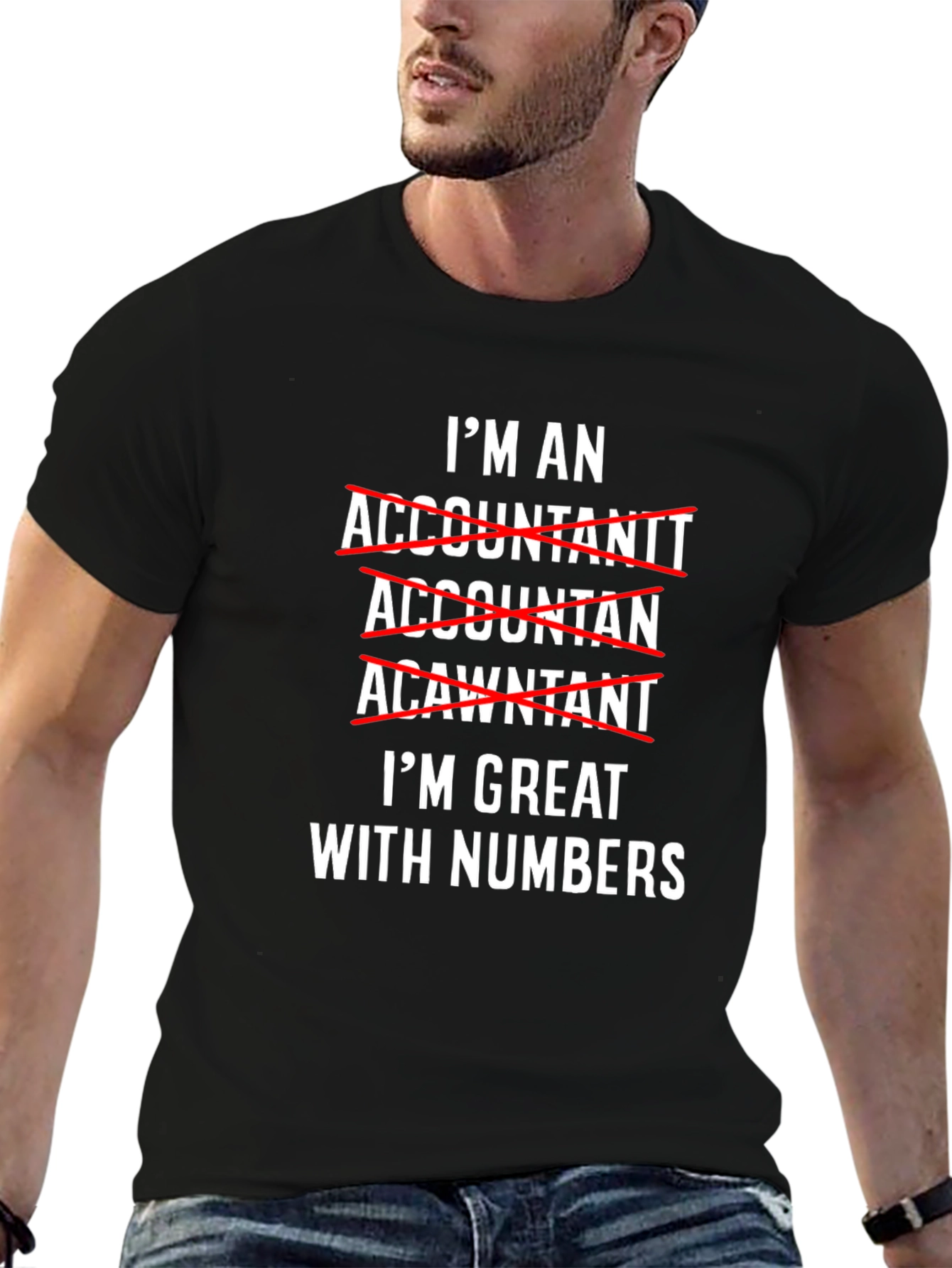 Accountant Humor T-Shirt - Great With Numbers Tee