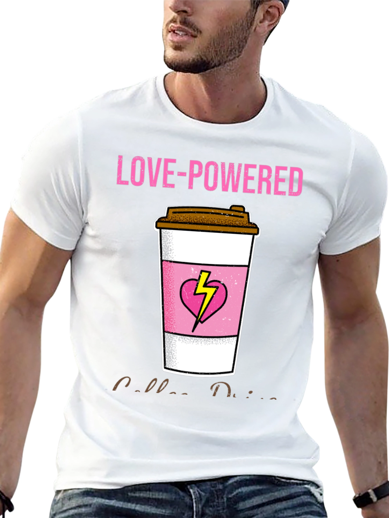 Love-Powered Coffee Drinker T-Shirt