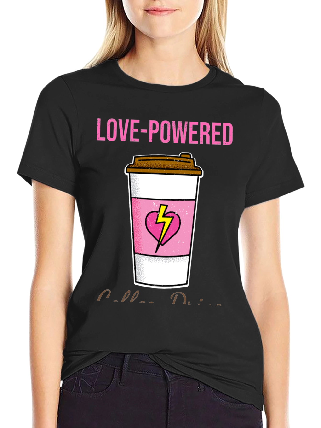 Love-Powered Coffee Drinker T-Shirt