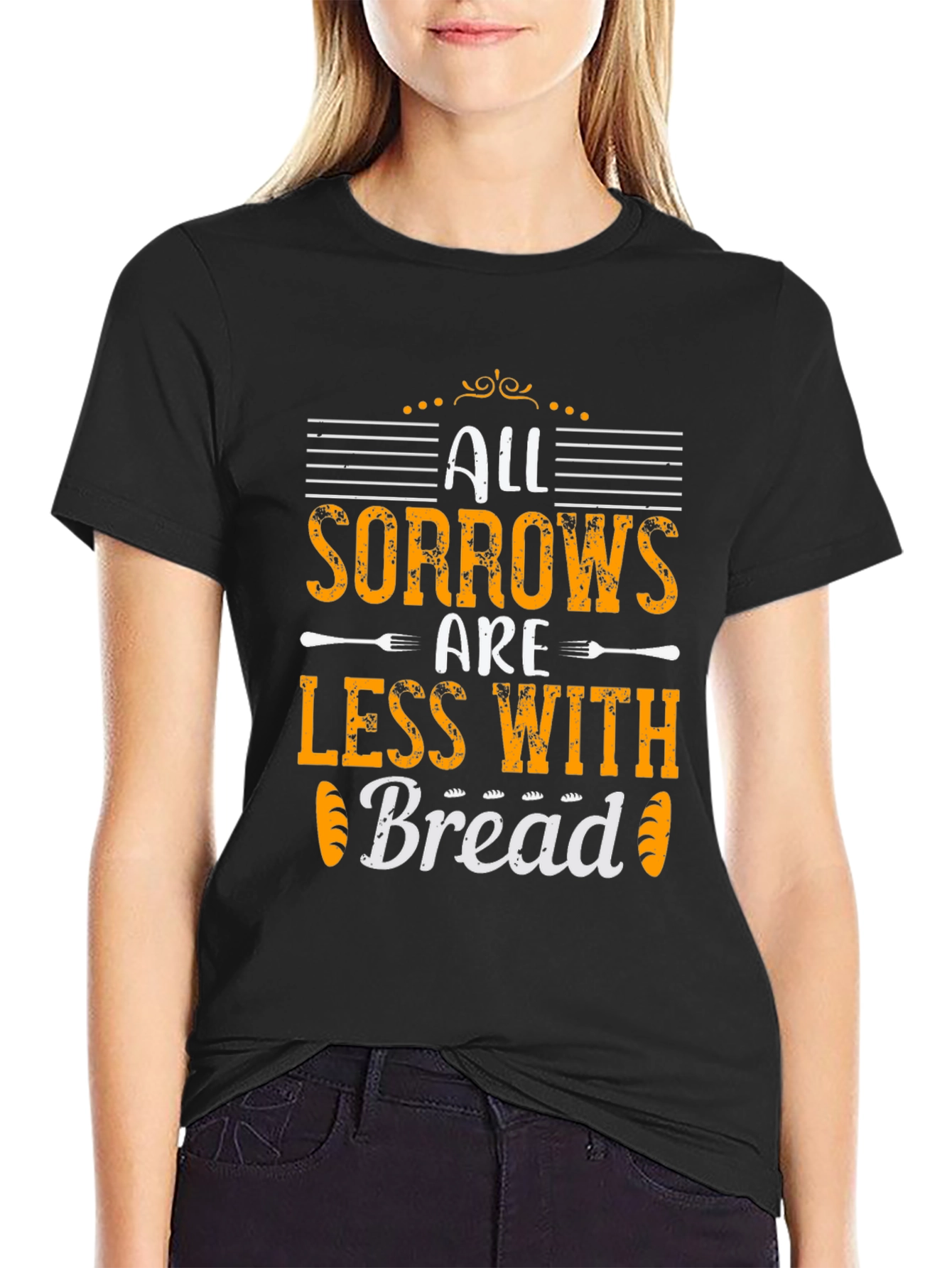 All Sorrows Are Less With Bread T-Shirt