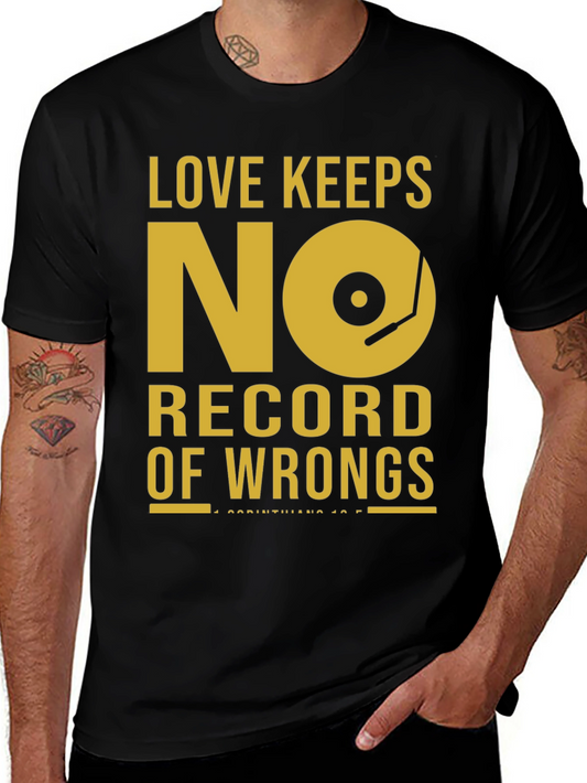 Love Keeps No Record T-Shirt