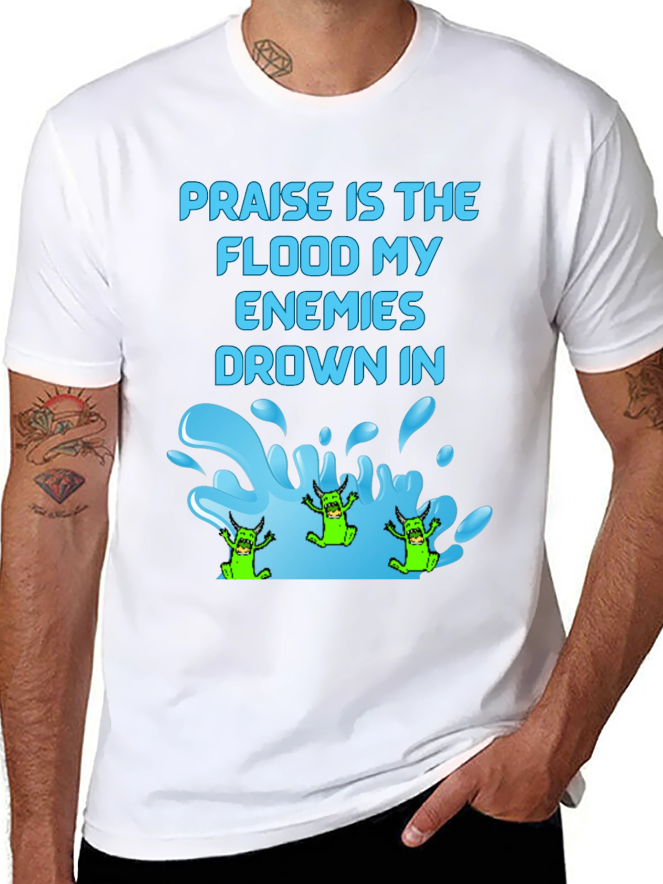 Praise Flood Enemies Funny Graphic T-Shirt
