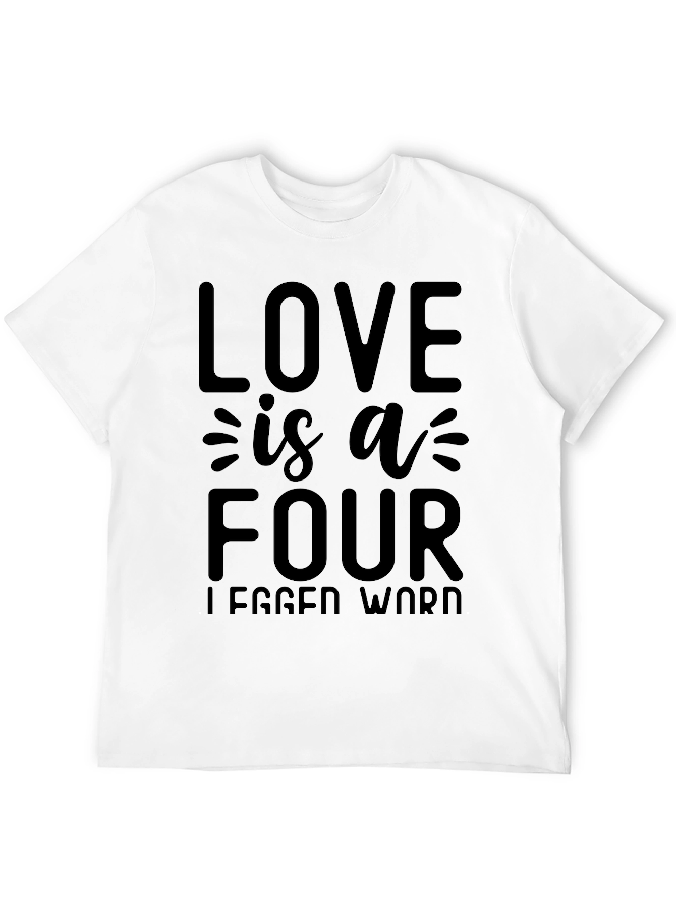 Love is a Four Legged Word Black T-Shirt