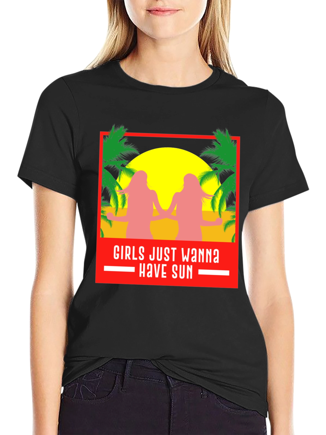 Girls Just Wanna Have Sun T-Shirt