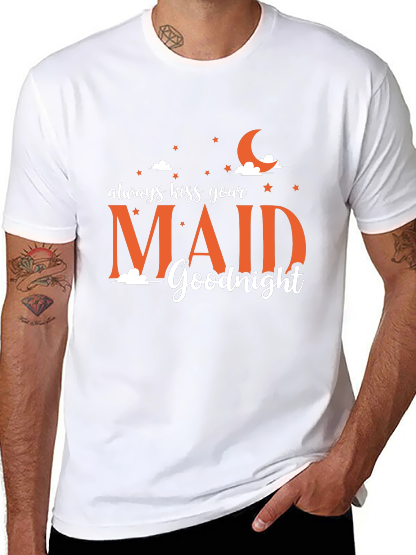 Always Kiss Your Maid Goodnight Graphic Tee