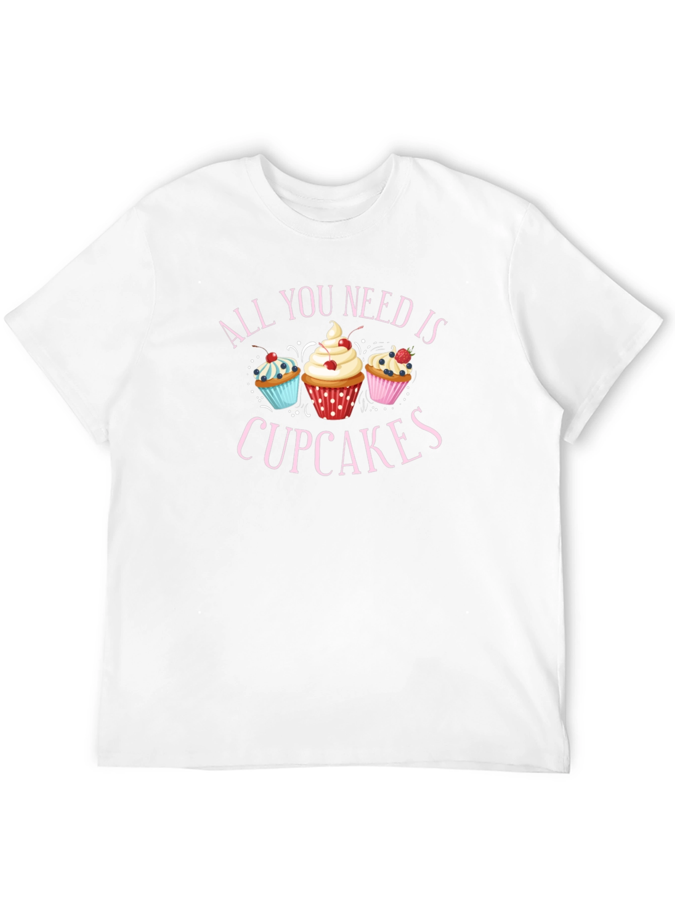 All You Need is Cupcakes Black T-Shirt