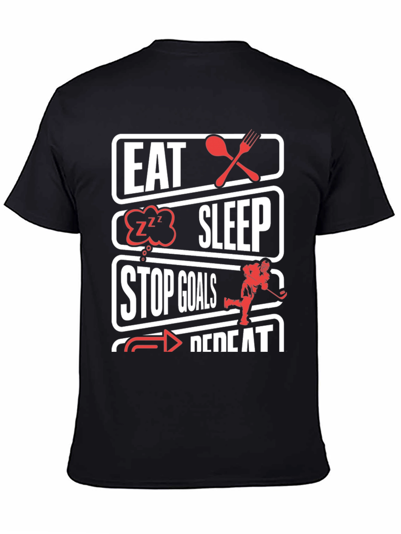 Eat Sleep Stop Goals Hockey T-Shirt