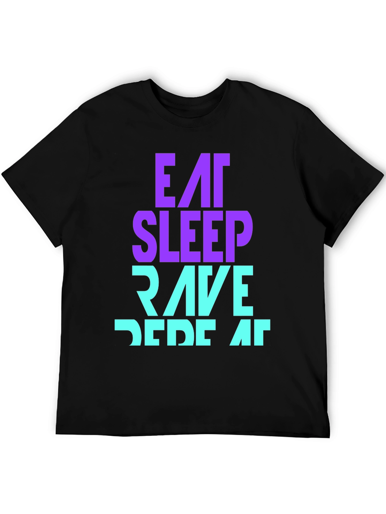 Eat Sleep Rave Repeat T-Shirt - Fun Party Apparel