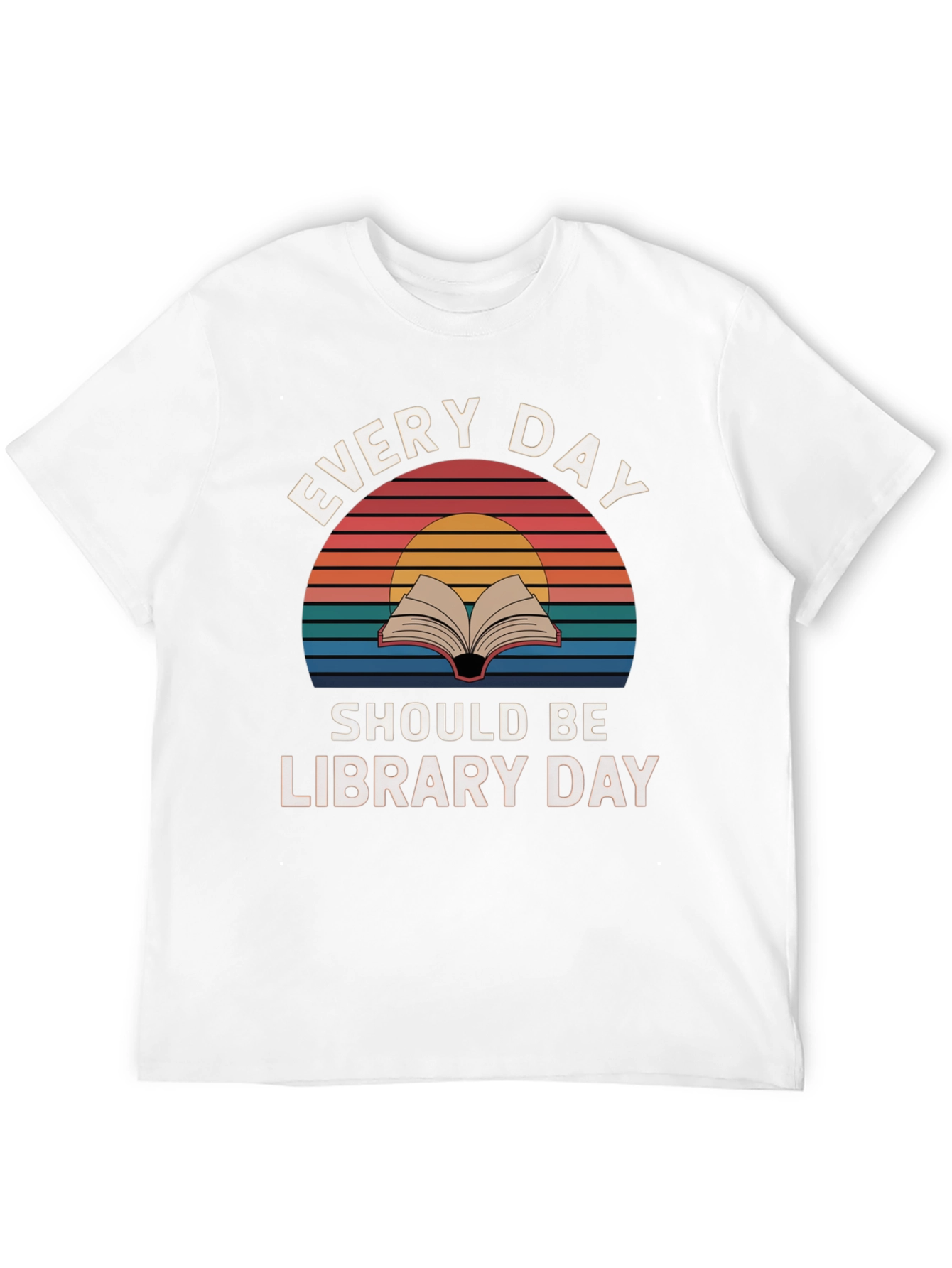 Every Day Library Day T-Shirt - Book Lover Apparel