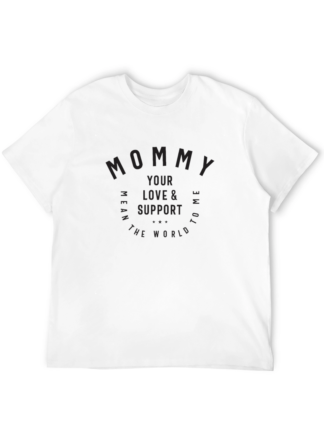 Mommy Love & Support Black T-Shirt