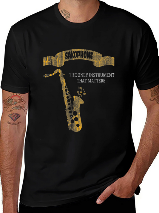 Saxophone Instrument T-Shirt - The Only Instrument That Matters!