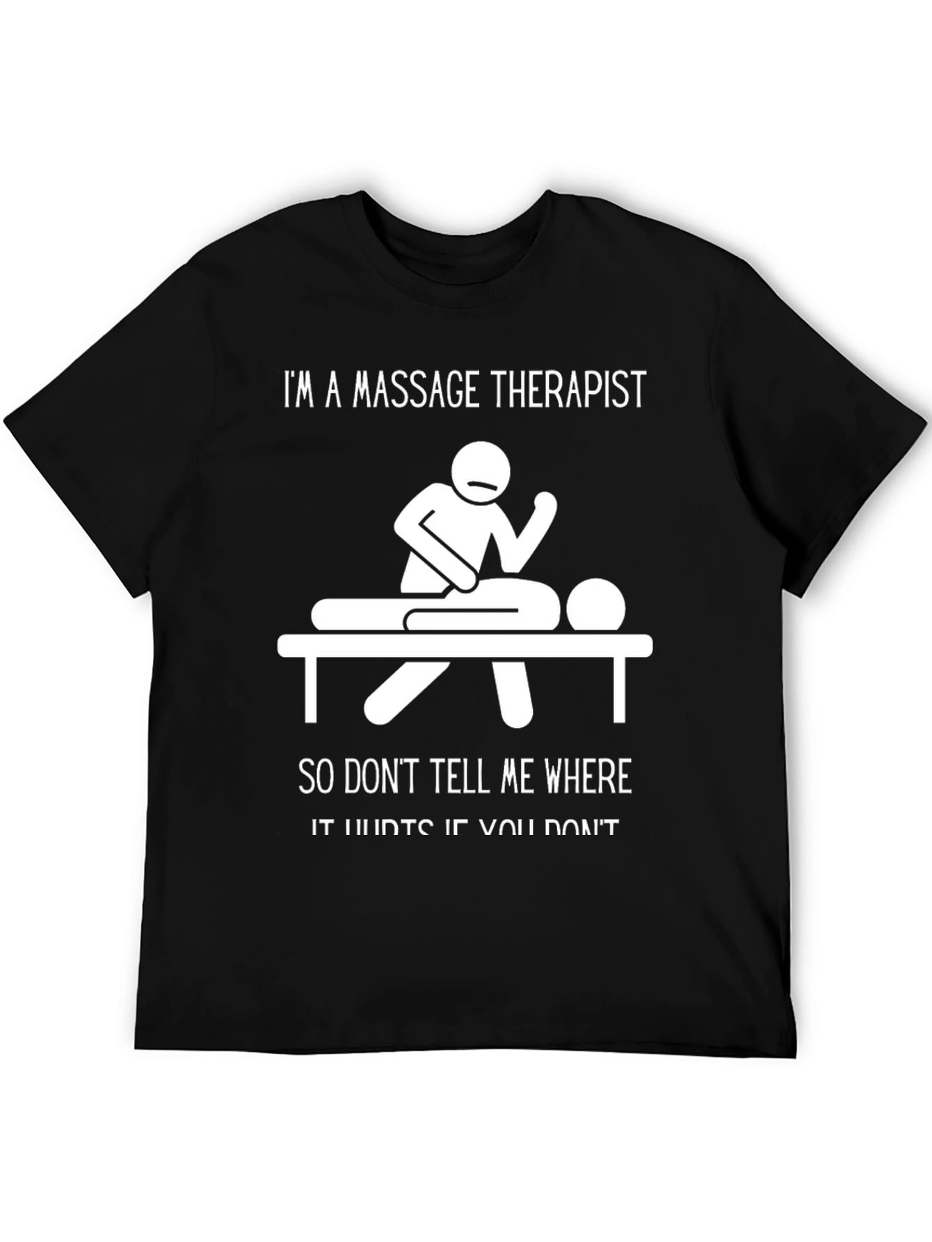 Massage Therapist Humor T-Shirt