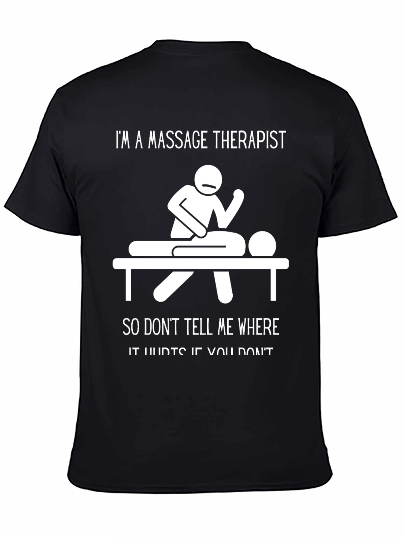 Massage Therapist Humor T-Shirt