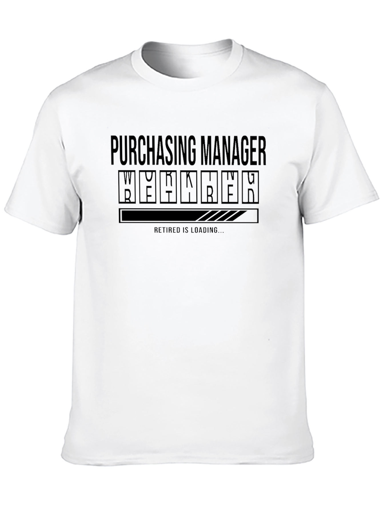 Purchasing Manager Retired Loading T-Shirt