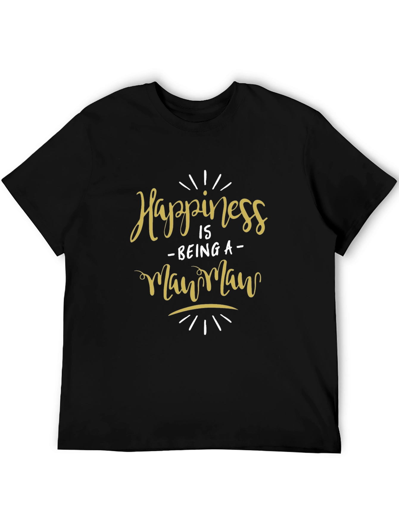 Happiness is Being a MawMaw T-Shirt