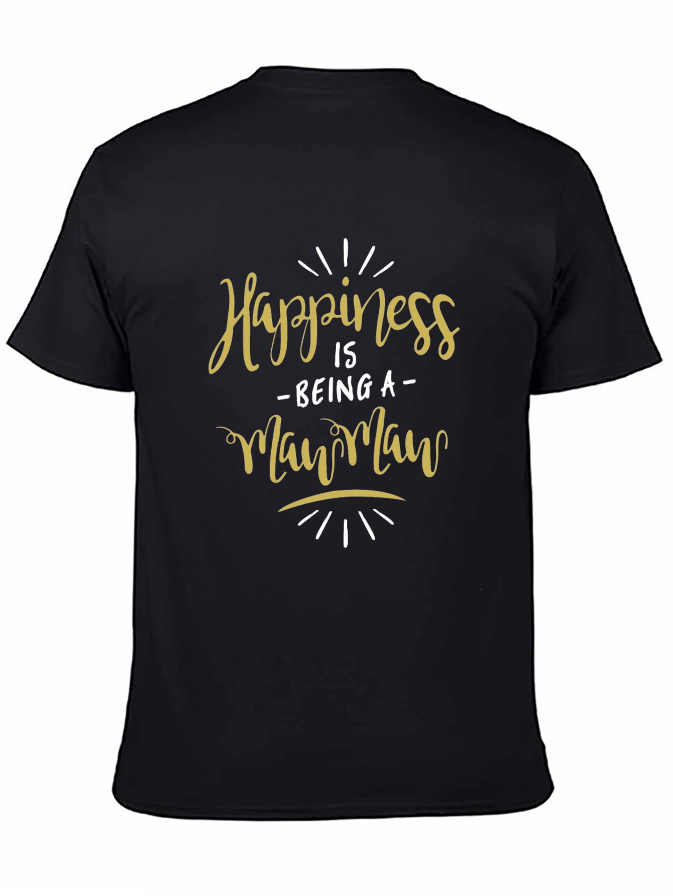 Happiness is Being a MawMaw T-Shirt