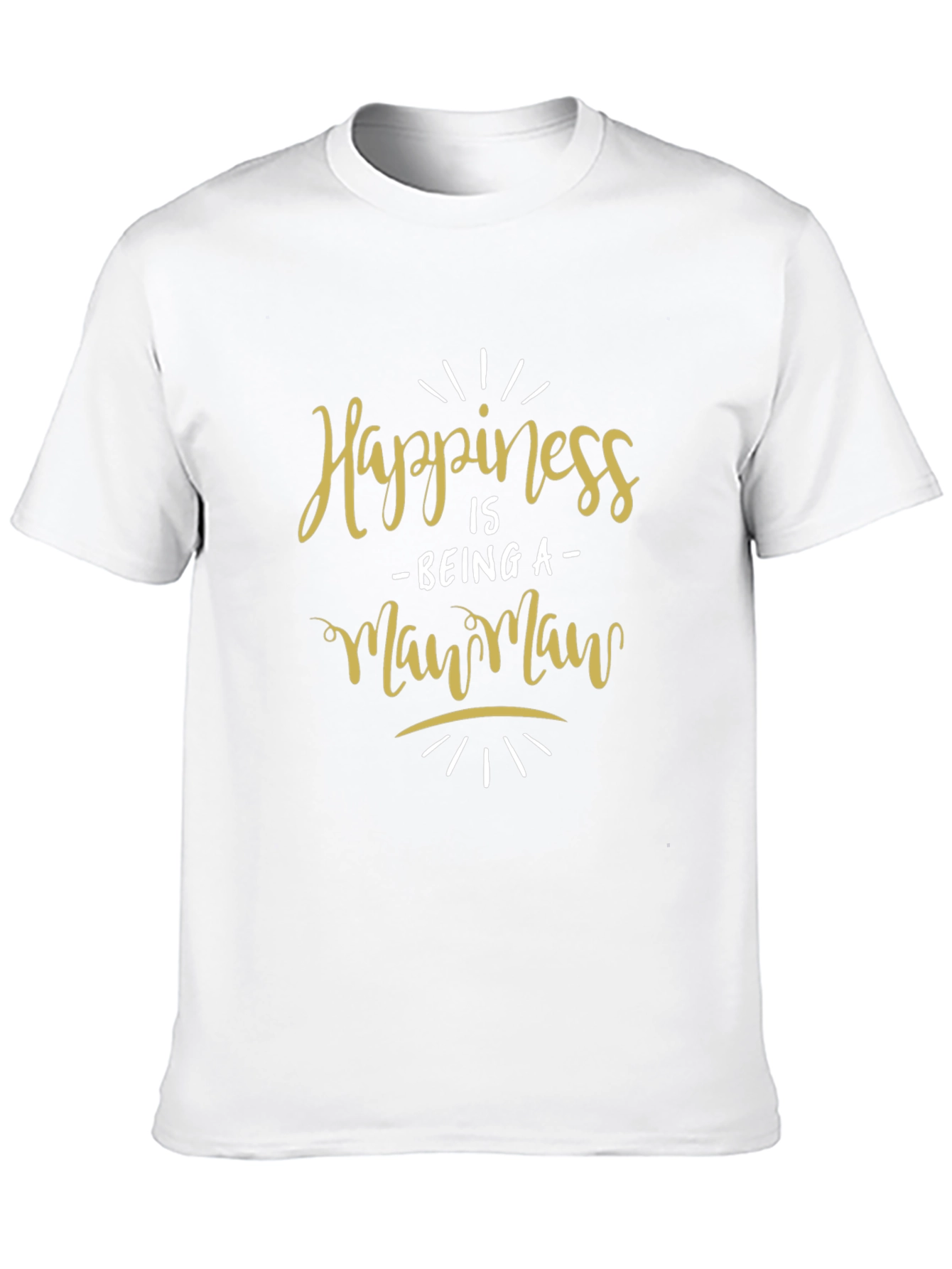 Happiness is Being a MawMaw T-Shirt