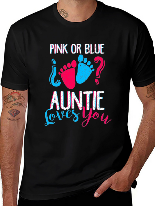 Pink or Blue Auntie Loves You Gender Reveal T-Shirt