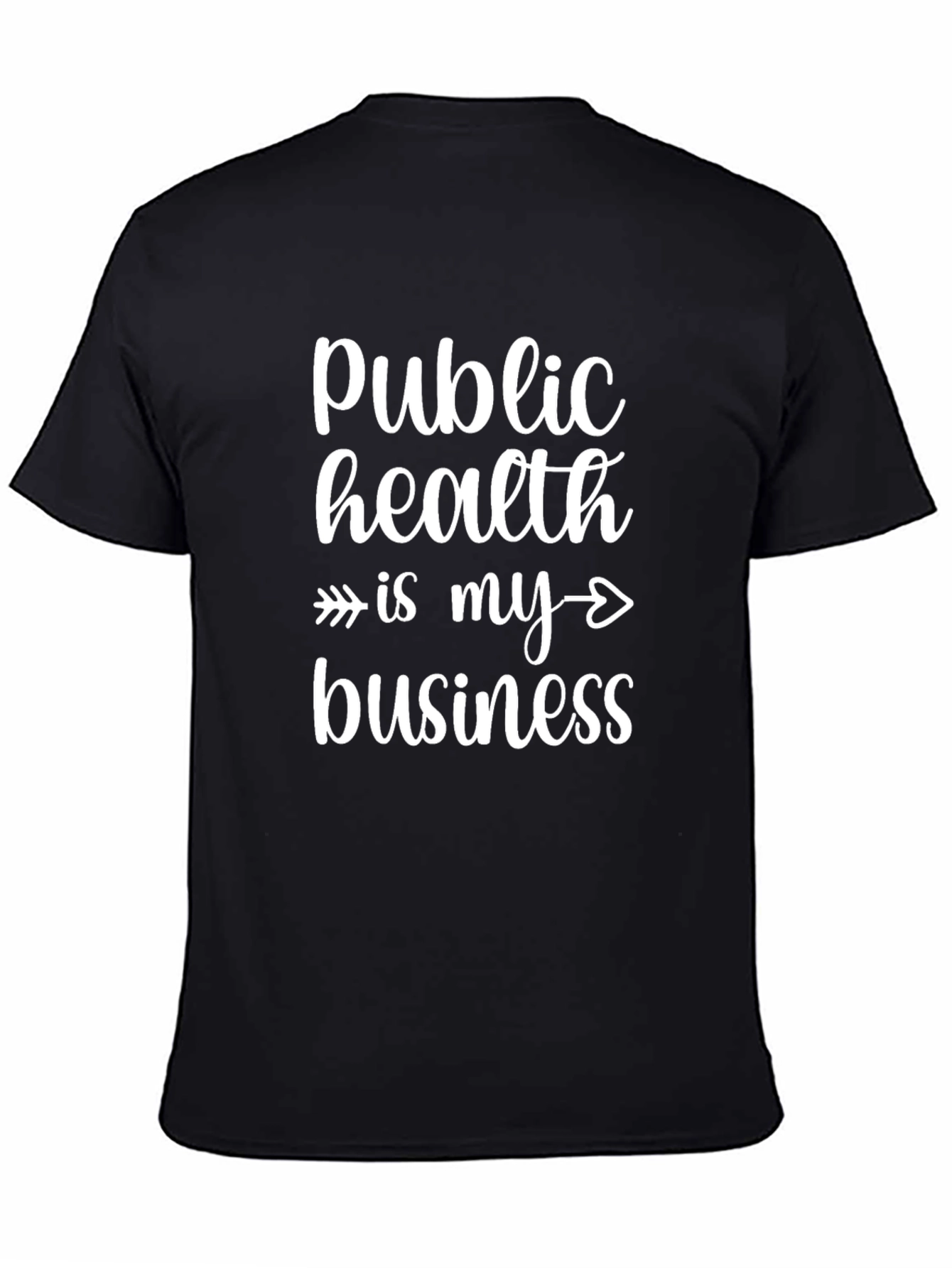 Public Health is My Business T-Shirt