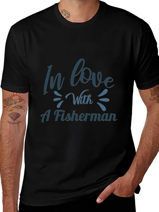In Love With A Fisherman T-Shirt